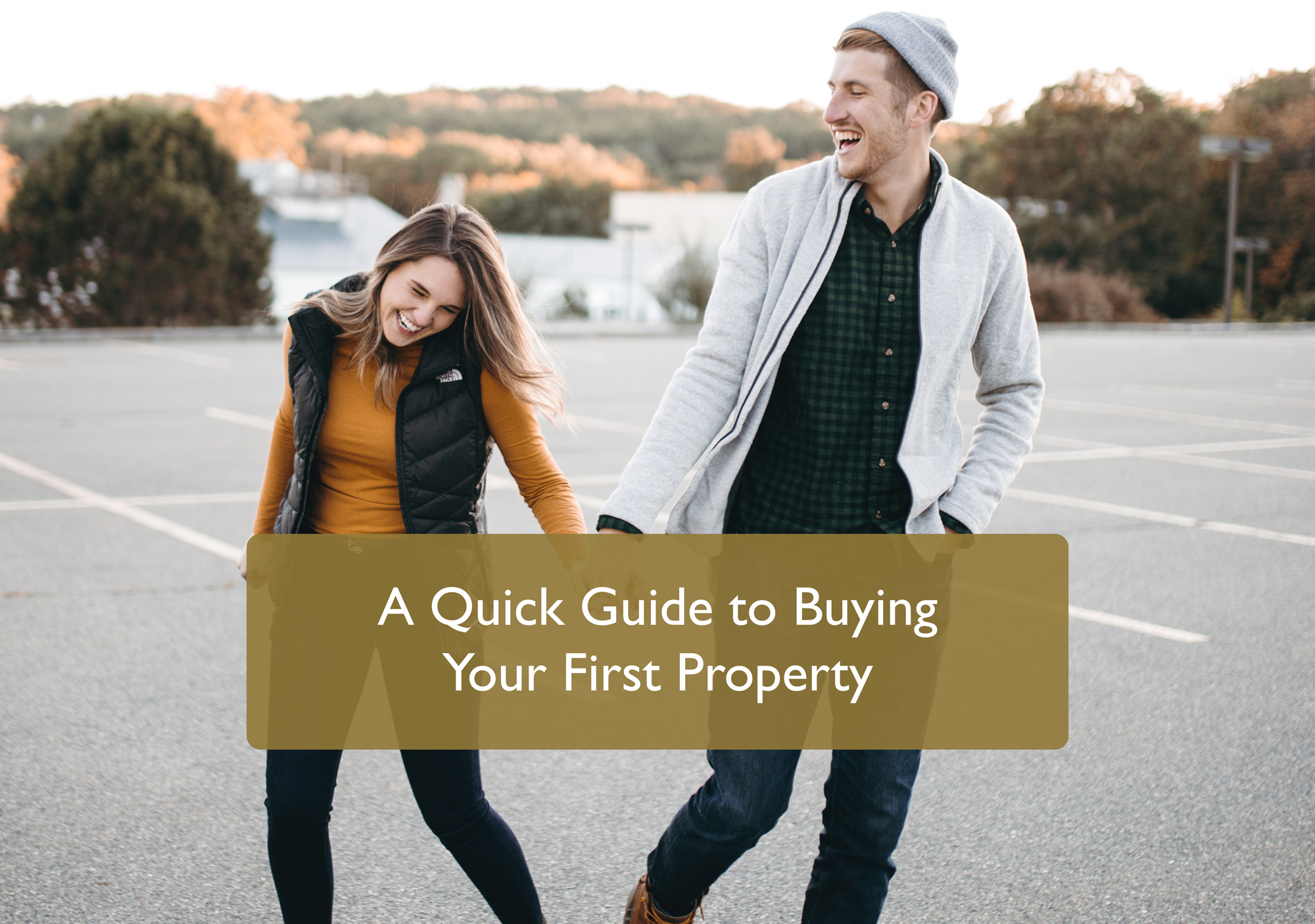 A Quick Guide to Buying Your First Property