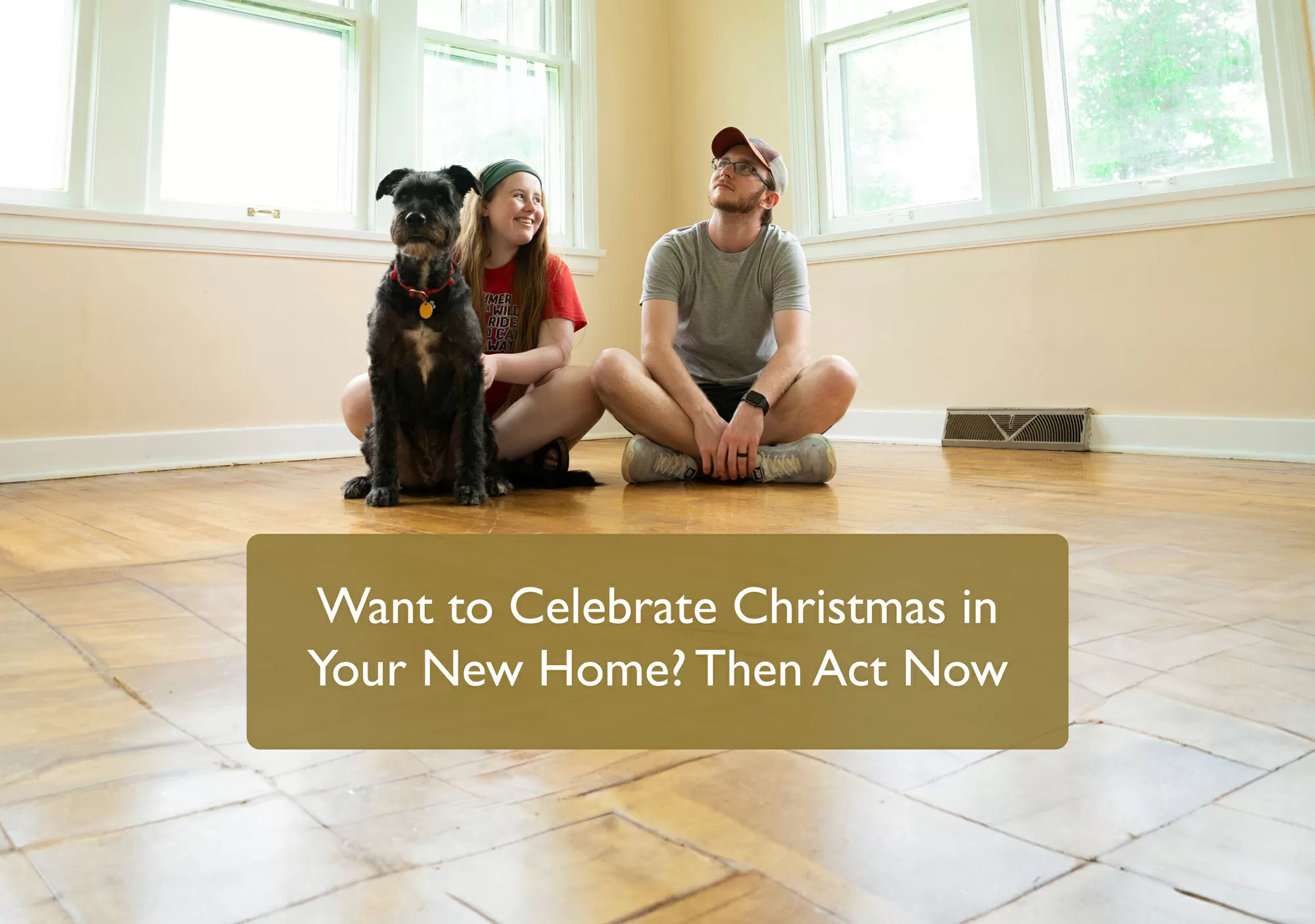 Want to Celebrate Christmas in Your New Home? Then Act Now