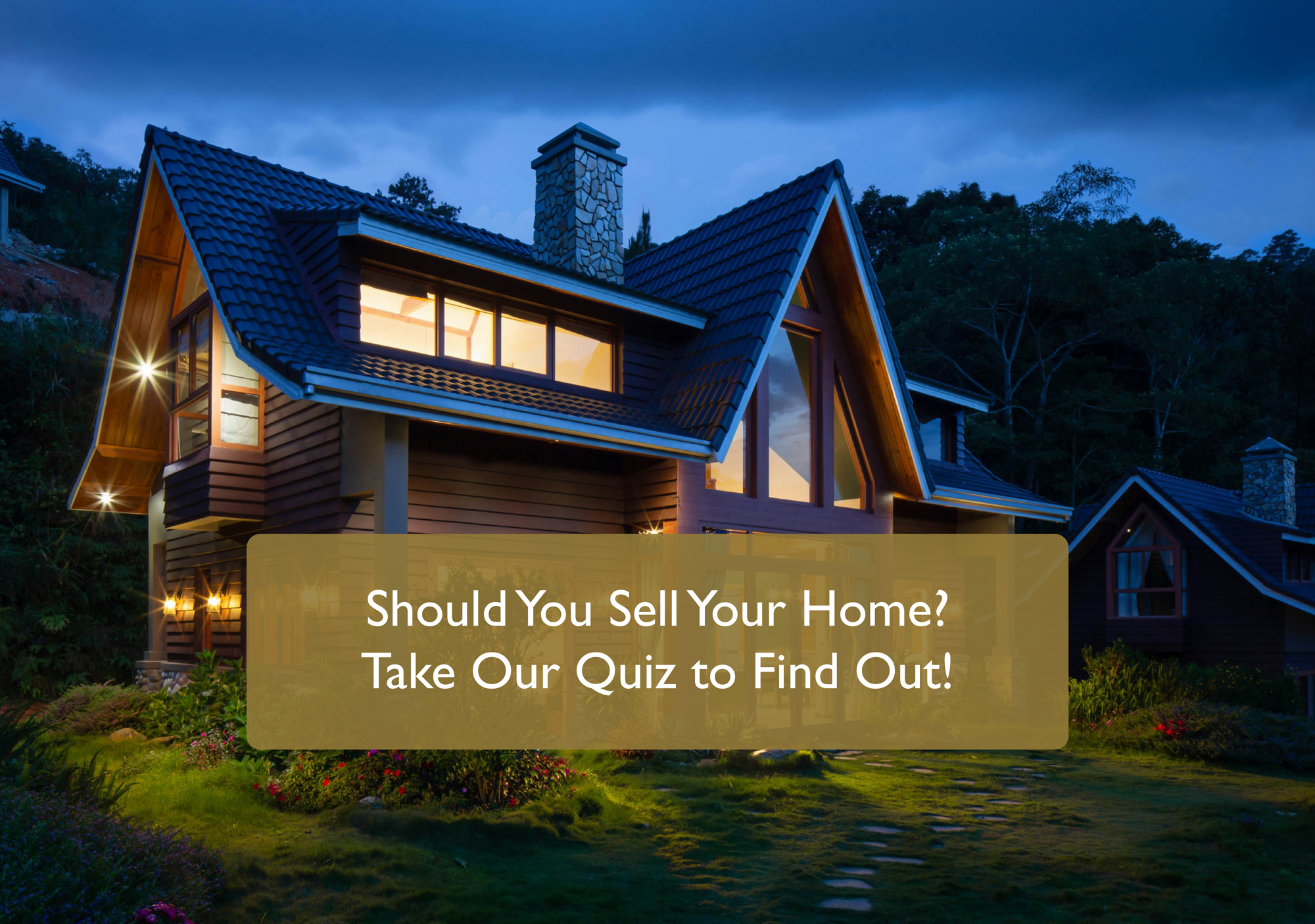 Should You Sell Your Home? Take Our Quiz to Find Out!
