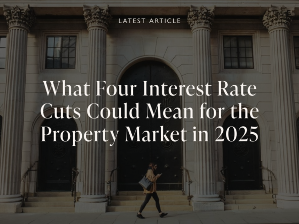 What Four Interest Rate Cuts Could Mean for the Property Market in 2025